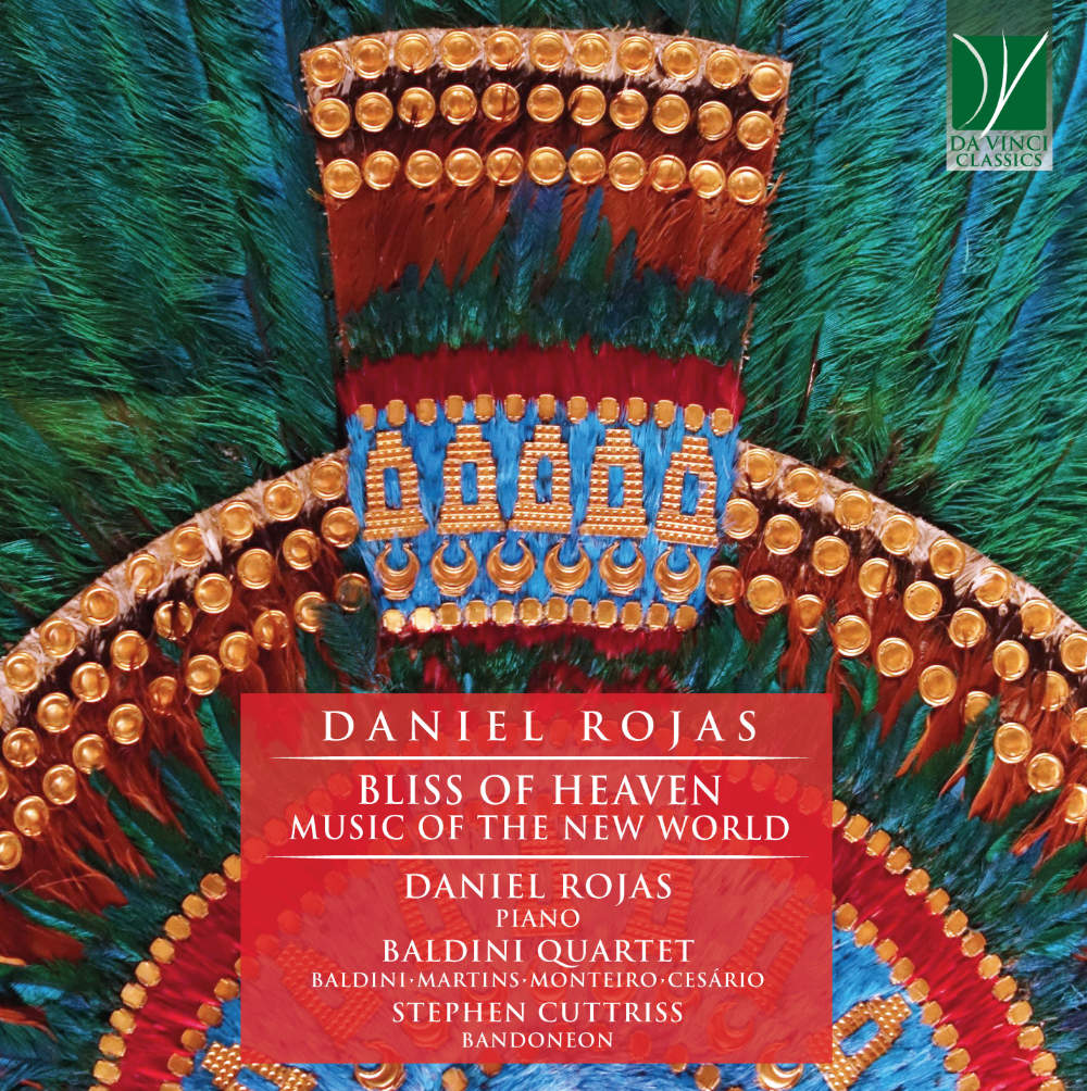 front cover Daniel Rojas 'BLISS OF HEAVEN: Music of the New World' CD
